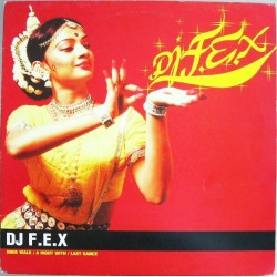 DJ F.E.X ‎– Indie Walk / A...