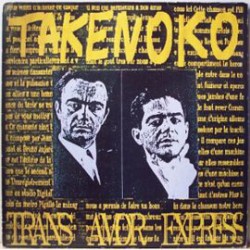 Takenoko ‎– Trans Amor Express