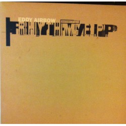 Eddy Airbow ‎– Rhythm EP...